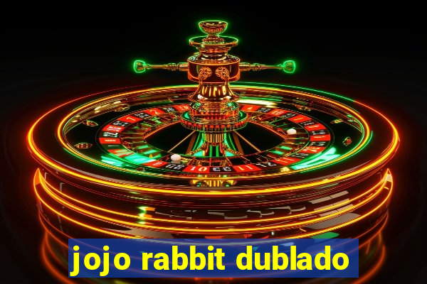 jojo rabbit dublado